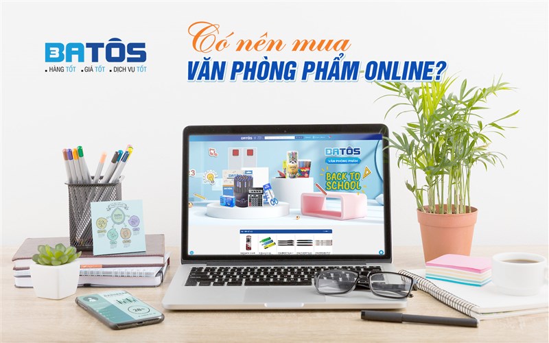 Mua văn phòng phẩm Online liệu có đáng tin cậy