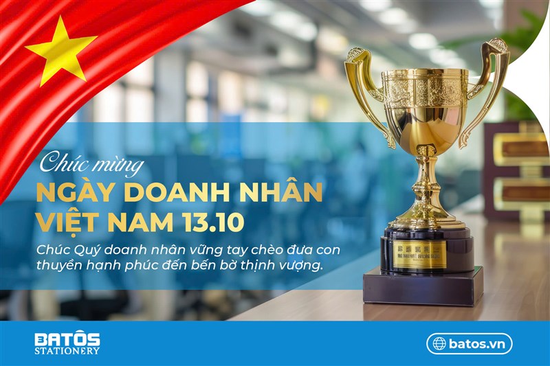 Chúc mừng ngày Doanh nhân Việt Nam 13/10 – Tôn vinh những tâm huyết xây dựng tương lai!
