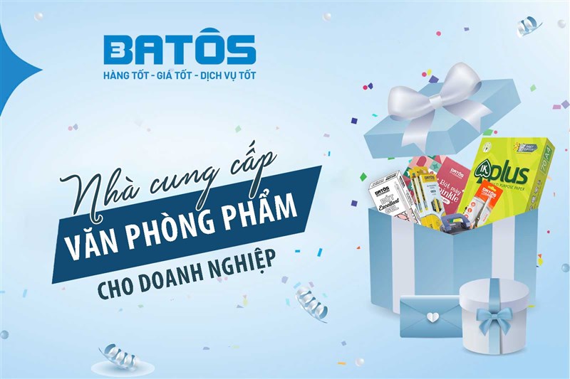 Lý do nên chọn Batos làm nhà cung cấp văn phòng phẩm cho doanh nghiệp