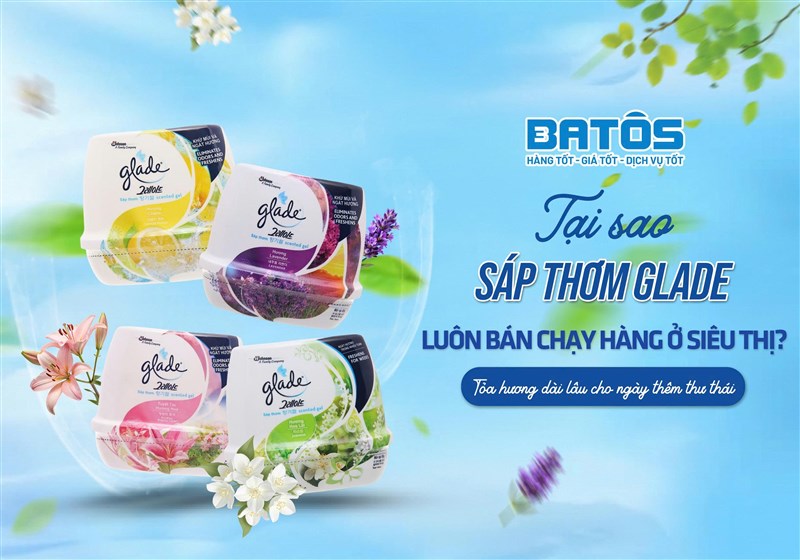 Tại sao sáp thơm Glade luôn là mặt hàng bán chạy nhất tại các siêu thị