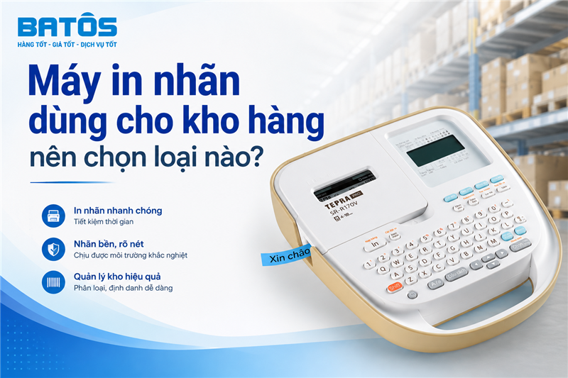 Máy in nhãn dùng cho kho hàng nên chọn loại nào?
