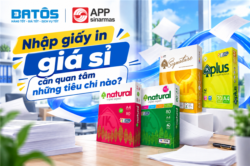 Nhập giấy in giá sỉ cần quan tâm những tiêu chí nào?