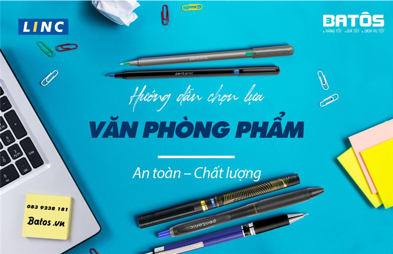 Vì sao Batos là sự lựa chọn số 1 để mua văn phòng phẩm chất lượng?